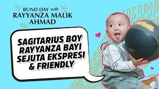 MAKIN GEDE BAJU RAYYANZA MALIK AHMAD SAMPE GAK MUAT! | #BUNDDAY Eps 10 Part 2