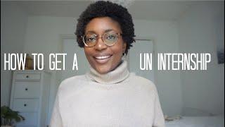 How to get a UN internship - unconventional tips