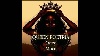 ONCE MORE - Lyrics by Queen Poetria/Sandro Carr Beats #newmusic #songwriter #neosoul #creative