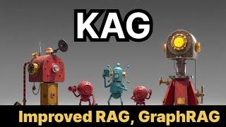 What is KAG ? Better alternate for RAG and GraphRAG