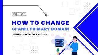 How to change hosting cpanel primary domain name (Without Root or Reseller) on shared hosting