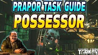 Possessor - Prapor Task Guide - Escape From Tarkov