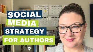 How to Develop a Social Media Strategy for Authors