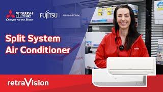 Fujitsu & Mitsubishi Split System Air Conditioners