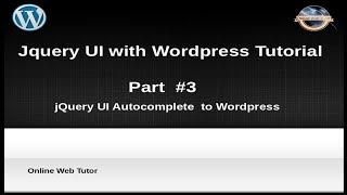 How to use jQuery UI with wordpress for beginners from scratch -  jQuery Autocomplete with Wordpress