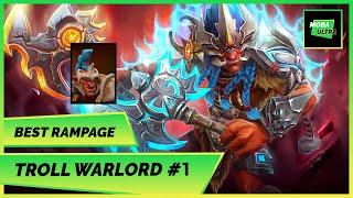 Dota 2 Troll Warlord Rampage 2022 #1