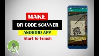 Make Android QR Code Scanner App From Scratch  | Android Studio Projects Tutorial For Beginners