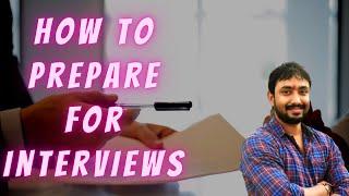 How To Prepare For Interviews || Job Interview Tips