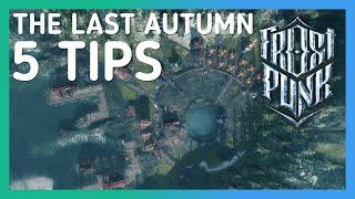 5 AMAZING Tips for Frostpunk (The Last Autumn DLC Tips)