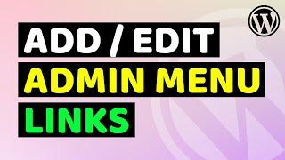 How to Add Custom Link to Menu in Wordpress | How to Edit Admin Menu in Wordpress?