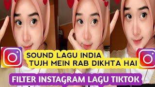 NAMA EFEK IG LAGU INDIA TUJH MEIN RAB DIKHTA HAI