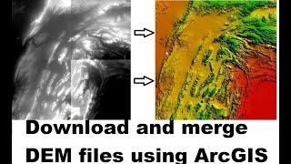 Download and merge DEM files using ArcGIS and Global Mapper