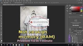 How to fix Not Enough memory photoshop (RAM)