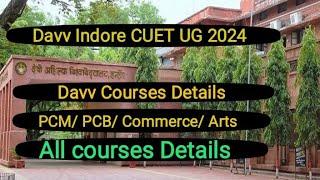 Davv cuet UG 2024 Courses details | Cuet UG admission process 2024