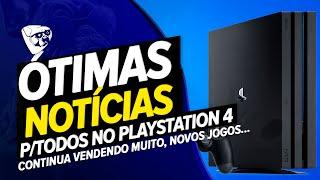 ÓTIMAS NOTÍCIAS PARA TODOS NO PLAYSTATION 4! A MELHOR Notícia Para O PS4