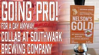 GOING PRO! (For a day anyway!) - Brewing a NZ Hopped Golden Ale with Southwark Brewing Company