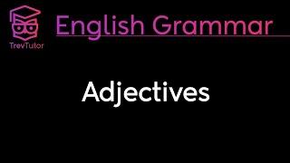 ATTRIBUTIVE and PREDICATE ADJECTIVES - ENGLISH GRAMMAR