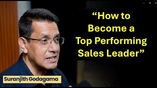 How to become a Top performing Sales Leader | දිණන අලෙවි නායකයෙක් වෙන්නේ කොහොමද ?