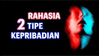 RAHASIA 2 TIPE KEPRIBADIAN