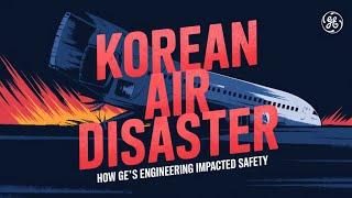 Korean Air Disaster: How GE's Engineering Impacted Aviation Safety