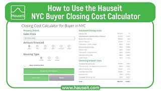 How to Use the Hauseit® NYC Buyer Closing Cost Calculator [Tutorial]