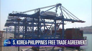 S. KOREA-PHILIPPINE'S FREE TRADE AGREEMENT (News Today) l KBS WORLD TV 211026