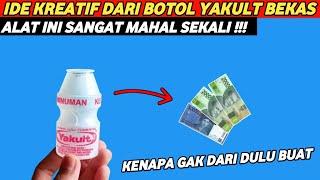 BURUAN CARI BOTOL YAKULT BEKAS !! SEBELUM TETANGGA KALIAN ATAU IDE INI