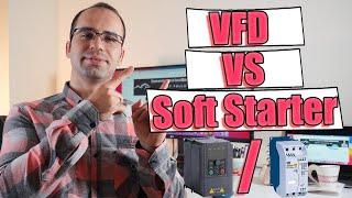 VFD vs Soft Starter (Motor Starters, Everything You Need to Know!, Don't MAKE a mistake)