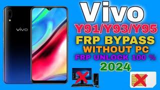 Vivo Y91, Y91i, Y93,  Y95 Frp Bypass Without Pc| Google Account Frp Bypass Y91 |Unlock  Trick 2024