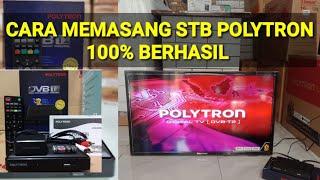 Cara memasang stb || Set top box Polytron ke tv led dan tv tabung analog