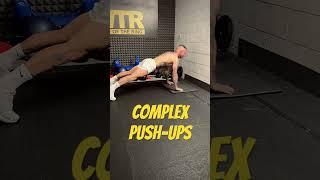 COMPLEX PUSH-UPS#fitness#pushups#gym#coreworkout#strength