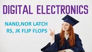 SR Latch using NAND Gate | NAND SR Latch | Digital Electronics||NAND,NOR LATCH RS JK FLIP FLOPS