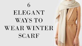 Elegant Ways to Wear a Winter Scarf | Fashion Over 40