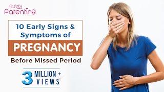 10 Early Signs and Symptoms of Pregnancy Before Missed Period