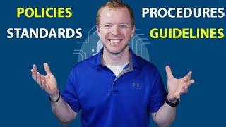 What Are Policies vs Standards vs Procedures vs Guidelines? // Free CySA+ (CS0-002) Course