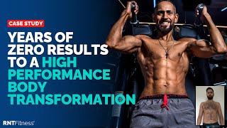 Years Of ZERO Results To A HIGH PERFORMANCE Body Transformation [Rupin's Case Study]