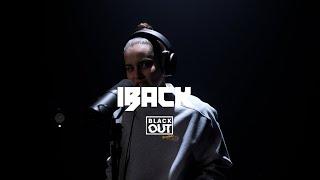 IBack - Blackout Session | BL@CKBOX