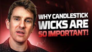 Why CandleStick Wicks Are So Important! 