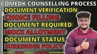 COMEDK COUNSELLING PROCESS | CHOICE FILLING | DOC VERIFICATION | MOCK ALLOTMENT | SURRENDER POLICY