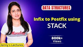 3.7 Infix to Postfix conversion using Stack | Data structures and algorithms