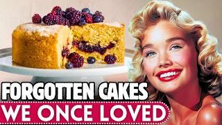 20 Forgotten Cakes That Vanished From The Family Table!