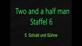 Two and a half men Staffel 6 F 5 - 8 , tonspur , einschlafen