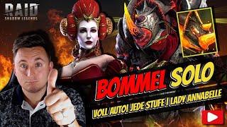 Raid Shadow Legends BOMMEL Voll Auto jede Stufe Solo | Lady Annabelle machts möglich