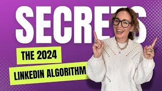 Unlocking Hidden Secrets Of The 2024 LinkedIn Algorithm | Secrets LinkedIn Algorithm Of The 2024