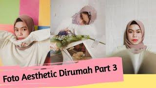 IDE FOTO DIRUMAH PART 3 || PHOTOSHOOT DENGAN BARANG SEDERHANA