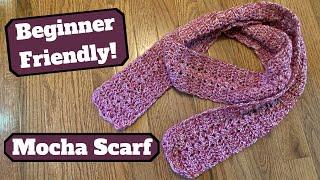 Beginner Friendly Crochet Scarf Pattern | Learn to Crochet the Mocha Scarf | Tutorial Tuesday Ep 137