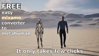 Free easy mixamo converter to metahuman (Tutorial)