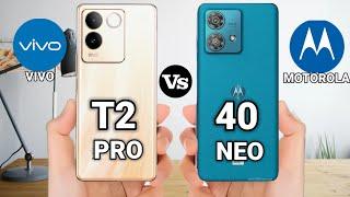 VIVO T2 PRO VS MOTOROLA EDGE 40 NEO#tech58