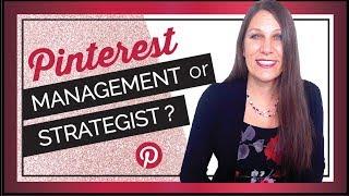 Pinterest Management Services (Pinterest Strategist vs Pinterest Manager)