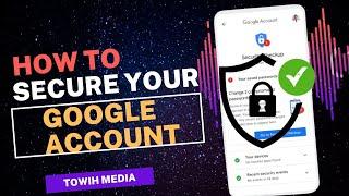 How to make your Google account secured// security check- ups